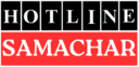 Hotline Samachar